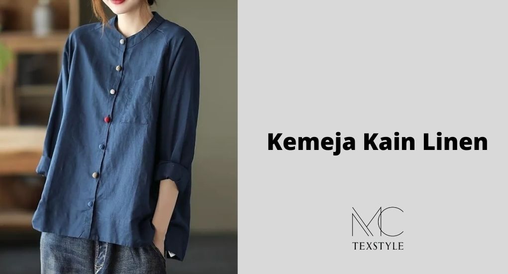 Kemeja Kain Linen