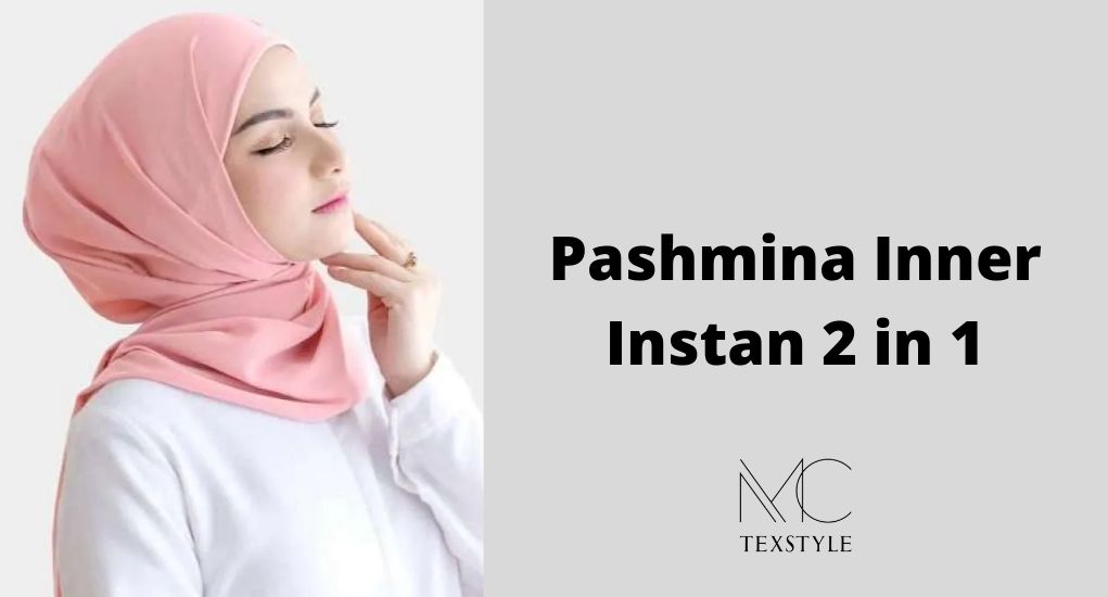 Pashmina Inner Instan 2 in 1