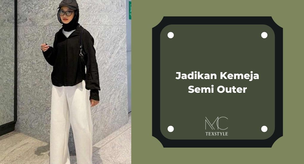 Jadikan Kemeja Semi Outer