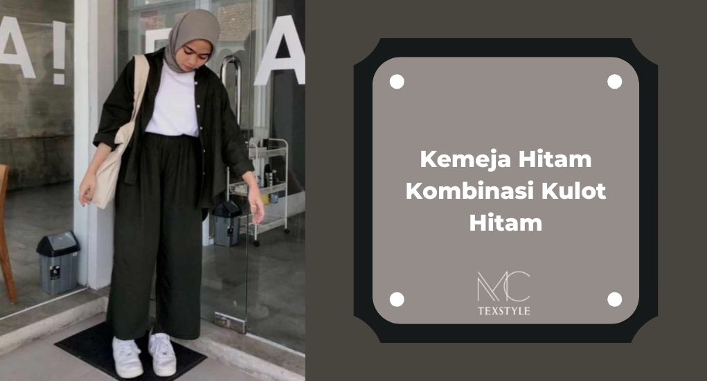 Kemeja Hitam Kombinasi Kulot Hitam