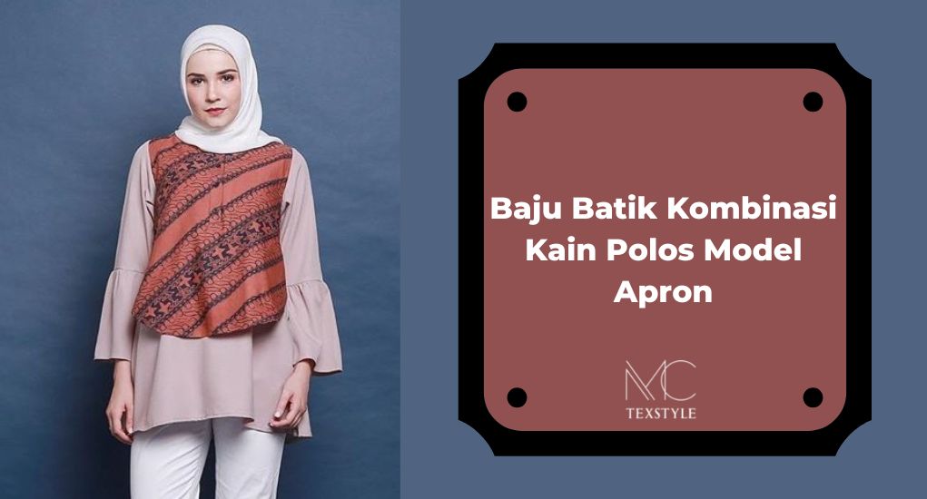 Baju Batik Kombinasi Kain Polos Model Apron
