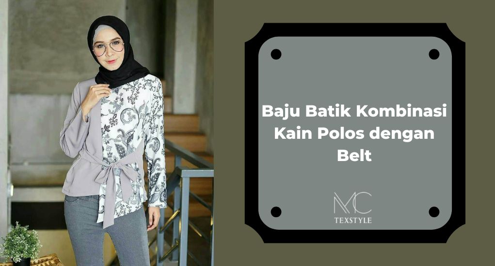 Baju Batik Kombinasi Kain Polos dengan Belt