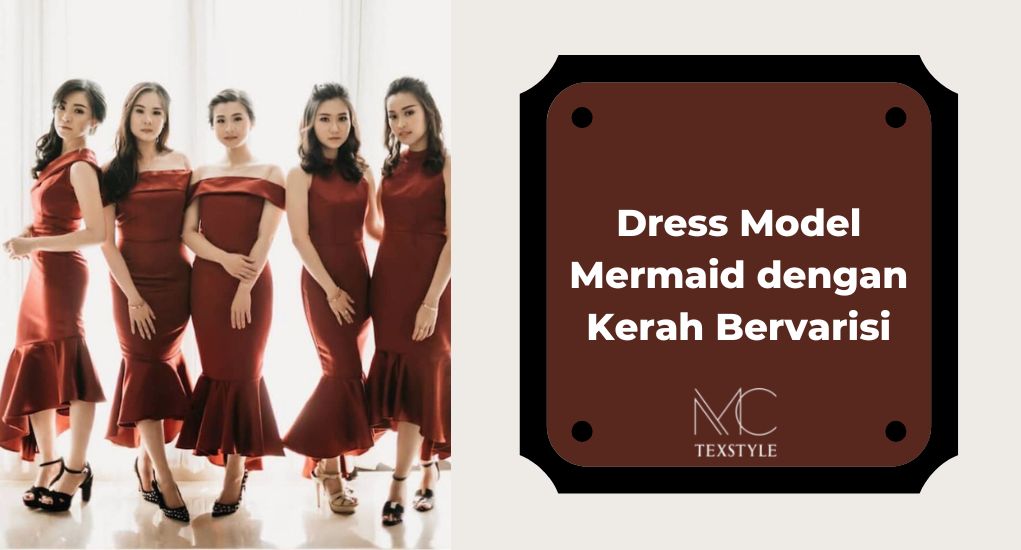 Dress Model Mermaid dengan Kerah Bervarisi