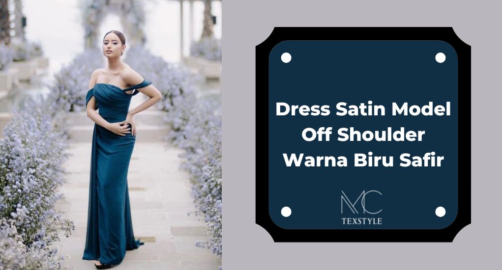 Dress Satin Model Off Shoulder Warna Biru Safir