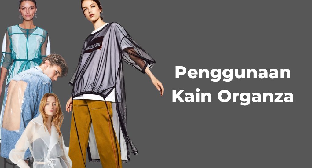 Penggunaan Kain Organza