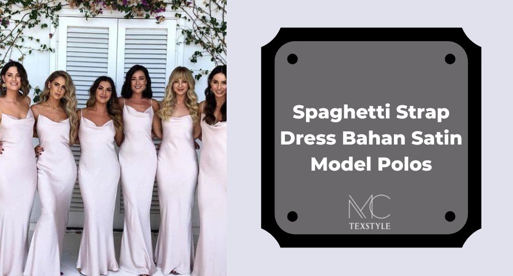 Spaghetti Strap Dress Bahan Satin Model Polos