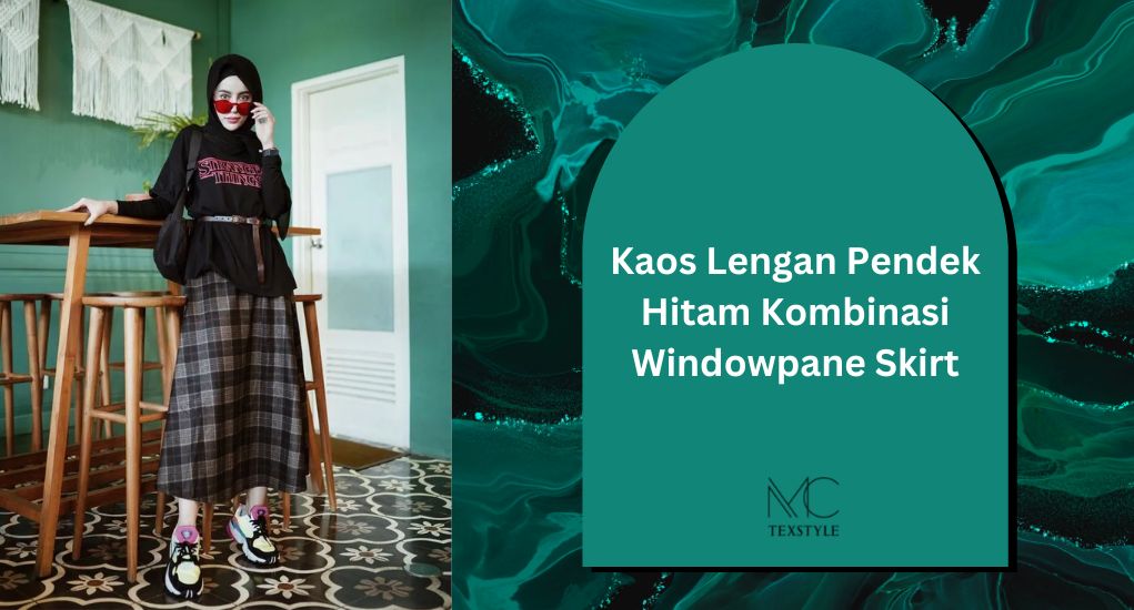 Kaos Lengan Pendek Hitam Kombinasi Windowpane Skirt
