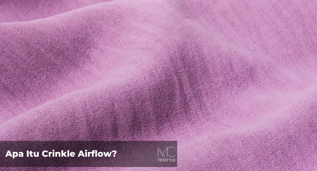 Apa Itu Crinkle Airflow?