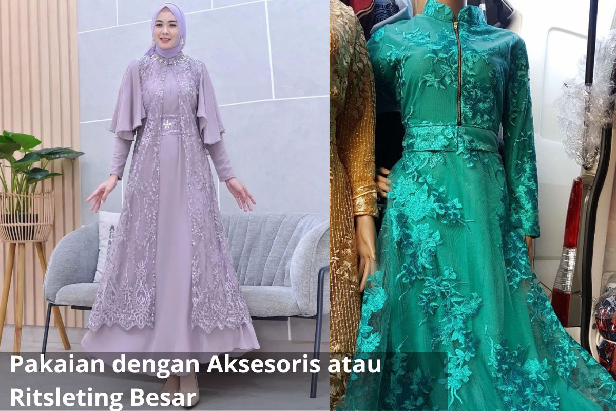 Pakaian dengan Aksesoris atau Ritsleting Besar
