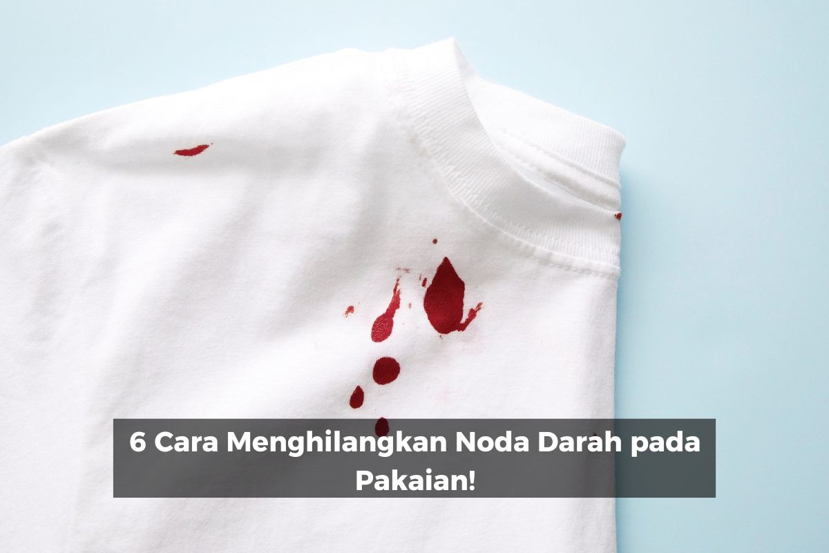 6 Cara Menghilangkan Noda Darah Pada Pakaian! - MC Texstyle Blog