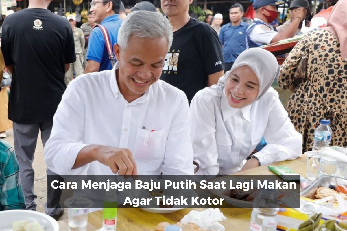 Cara Menjaga Baju Putih Saat Lagi Makan Agar Tidak Kotor