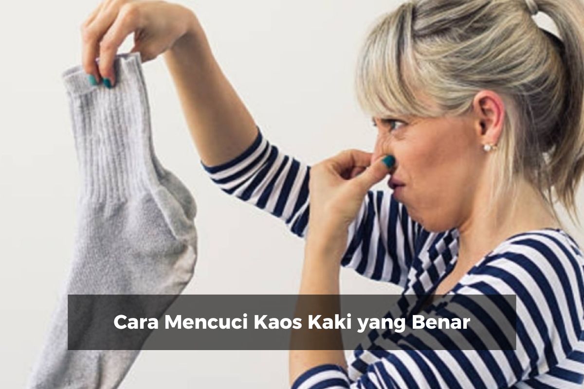 Cara Mencuci Kaos Kaki yang Benar