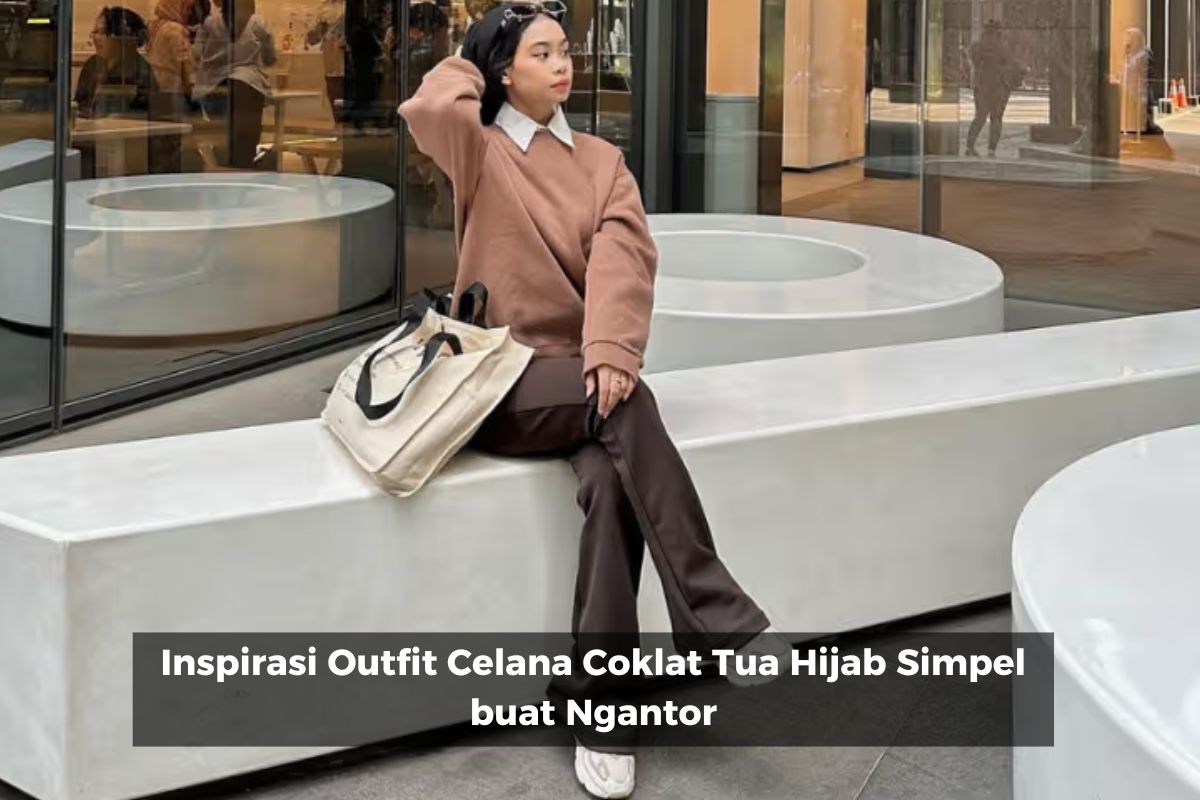 Inspirasi Outfit Celana Coklat Tua Hijab Simpel buat Ngantor