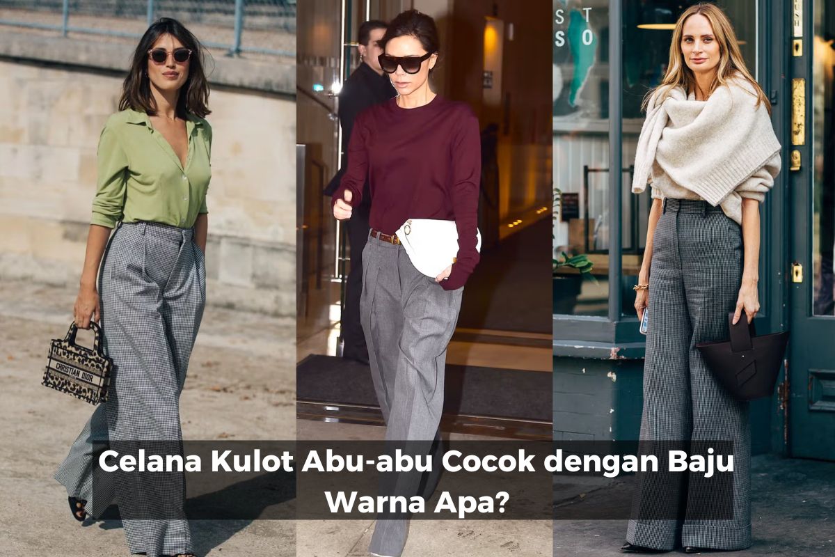 Celana Kulot Abu-abu Cocok dengan Baju Warna Apa