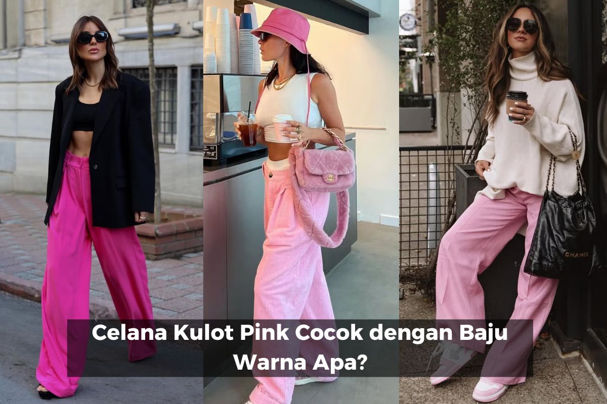 Celana Kulot Pink Cocok dengan Baju Warna Apa