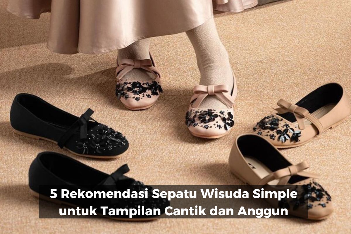Rekomendasi Sepatu Wisuda