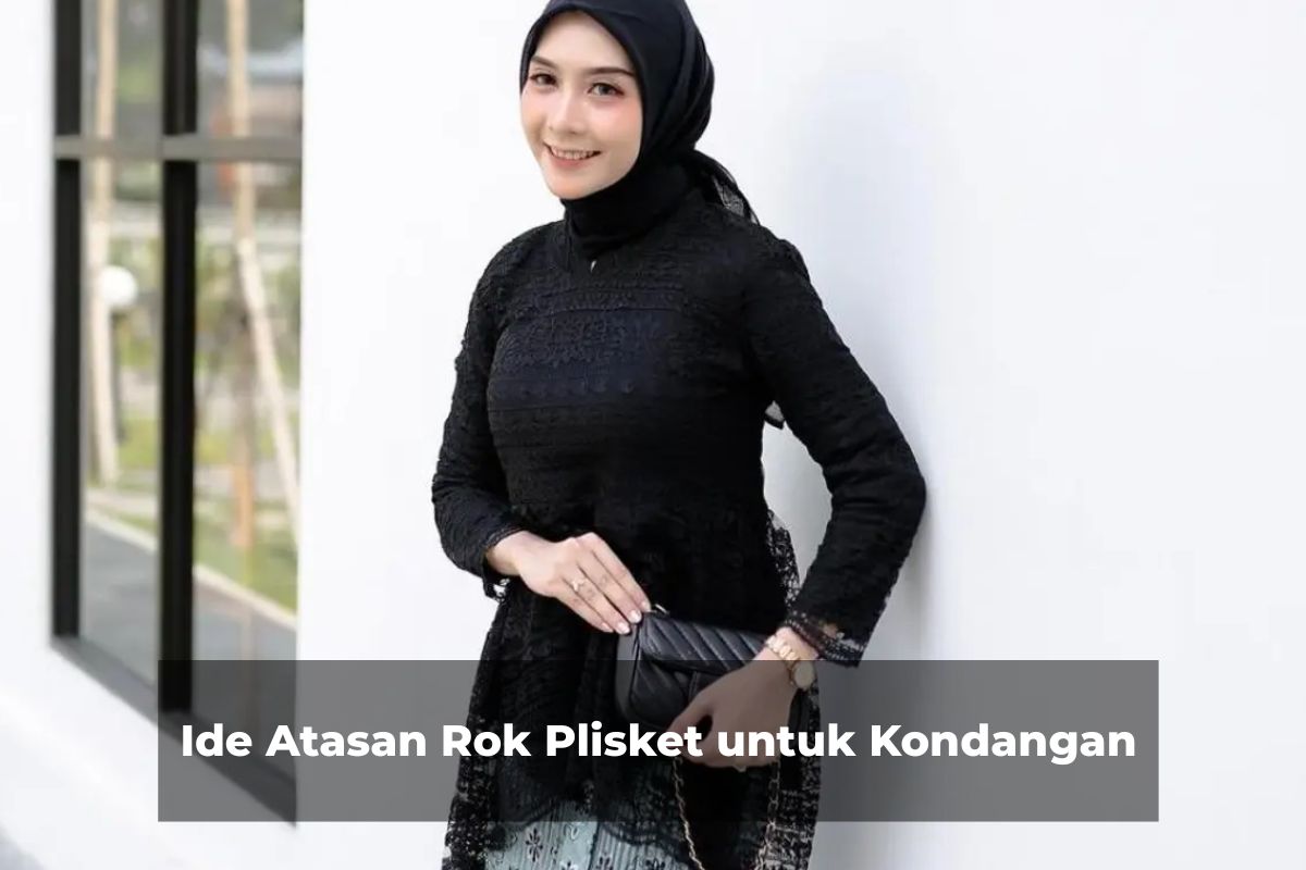 Ide Atasan Rok Plisket untuk Kondangan